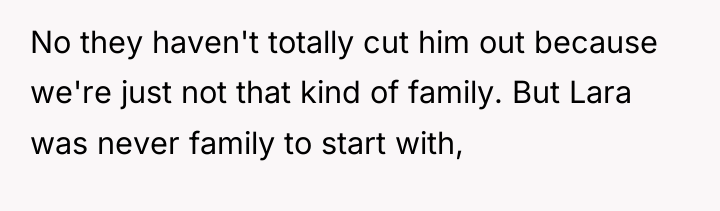 No they haven't totally cut him out because we're just...