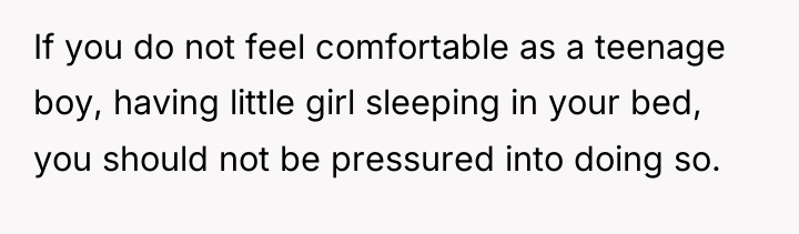 If you do not feel comfortable as a teenage boy,...