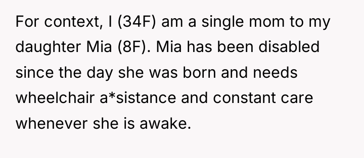 For context, I (34F) am a single mom to my...