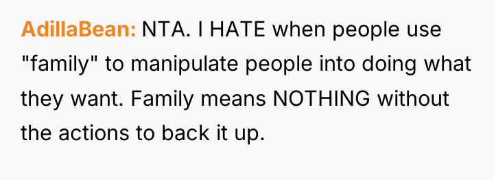 AdillaBean NTA. I HATE when people use "family" to manipulate...