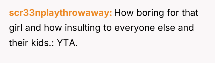 scr33nplaythrowaway How boring for that girl and how insulting to...