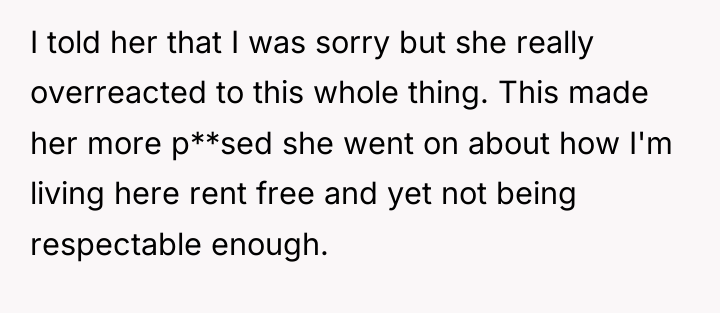 I told her that I was sorry but she really...