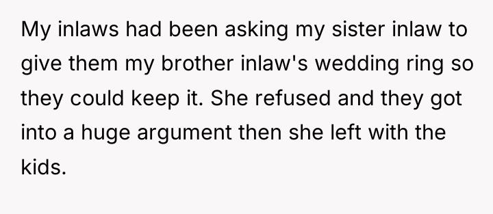 My inlaws had been asking my sister inlaw to give...