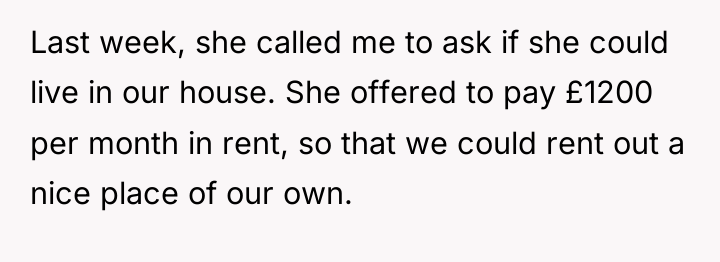 Last week, she called me to ask if she could...