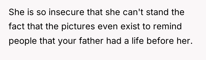 She is so insecure that she can't stand the fact...