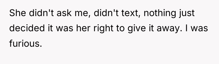 She didn't ask me, didn't text, nothing just decided it...