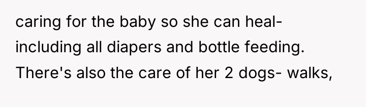 caring for the baby so she can heal- including all...