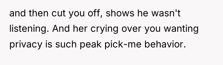 and then cut you off, shows he wasn't listening. And...