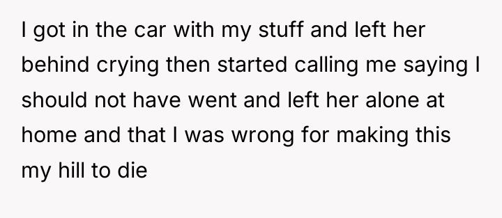 I got in the car with my stuff and left...