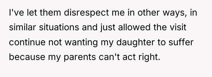 I've let them disrespect me in other ways, in similar...