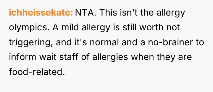ichheissekate NTA. This isn't the allergy olympics. A mild allergy...