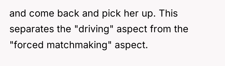and come back and pick her up. This separates the...