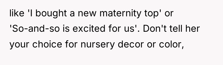 like 'I bought a new maternity top' or 'So-and-so is...