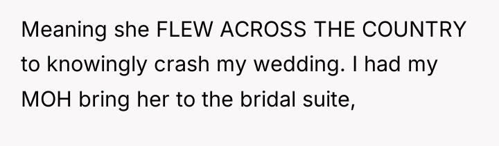 Meaning she FLEW ACROSS THE COUNTRY to knowingly crash my...