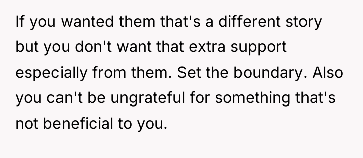 If you wanted them that's a different story but you...
