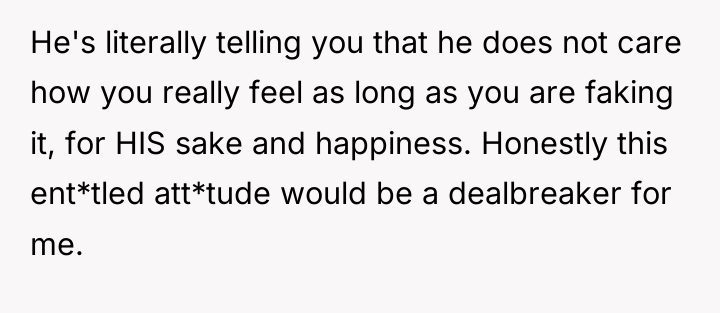 He's literally telling you that he does not care how...