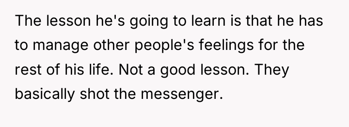 The lesson he's going to learn is that he has...
