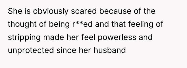 She is obviously scared because of the thought of being...