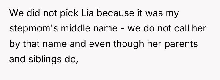 We did not pick Lia because it was my stepmom's...