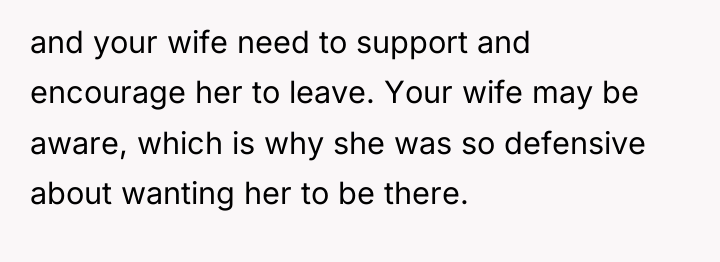 and your wife need to support and encourage her to...