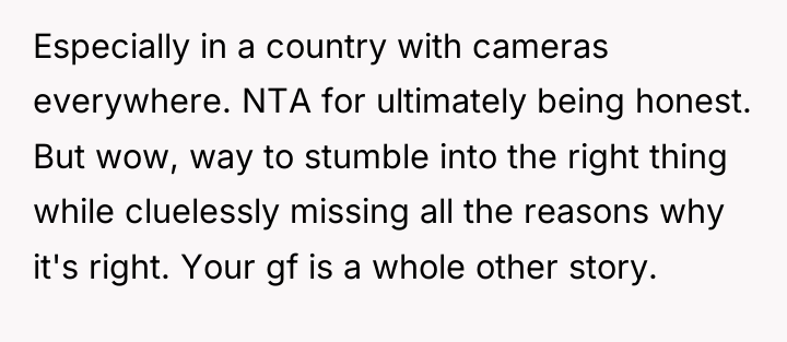 Especially in a country with cameras everywhere. NTA for ultimately...