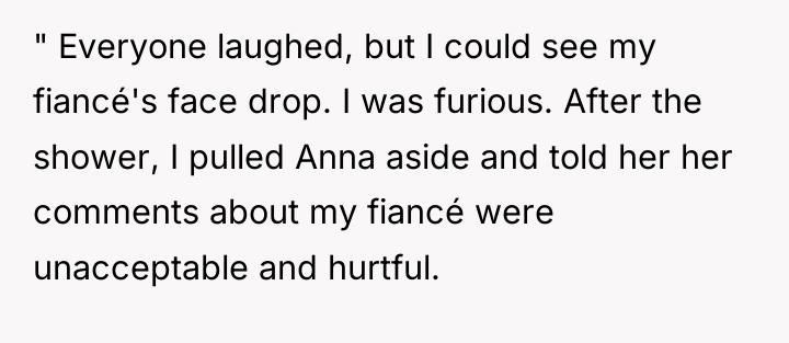 " Everyone laughed, but I could see my fiancé's face...