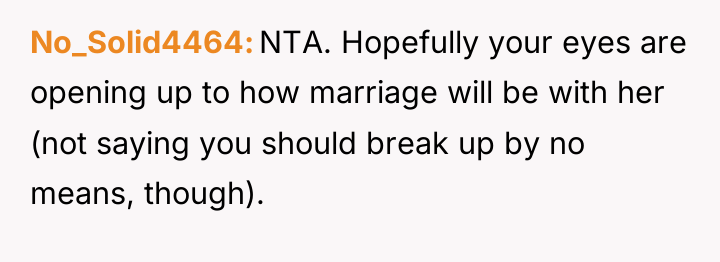 No_Solid4464 NTA. Hopefully your eyes are opening up to how...