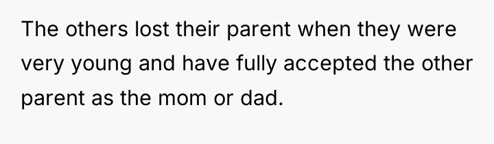 The others lost their parent when they were very young...