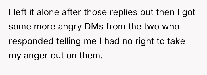 I left it alone after those replies but then I...