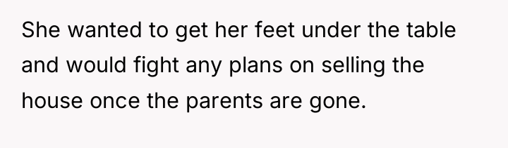 She wanted to get her feet under the table and...