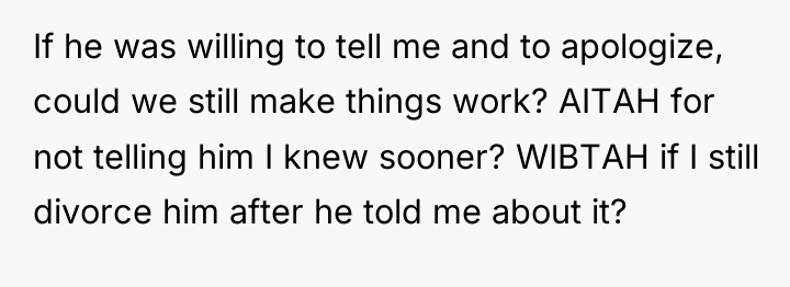 If he was willing to tell me and to apologize,...