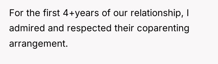 For the first 4+years of our relationship, I admired and...
