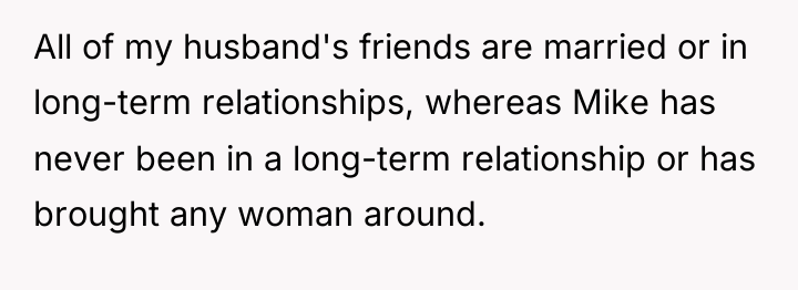 All of my husband's friends are married or in long-term...