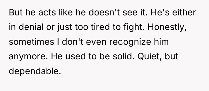 But he acts like he doesn't see it. He's either...