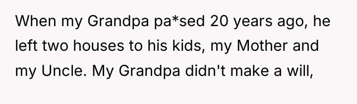 When my Grandpa pa*sed 20 years ago, he left two...