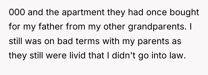 000 and the apartment they had once bought for my...