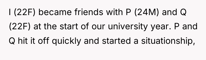 I (22F) became friends with P (24M) and Q (22F)...