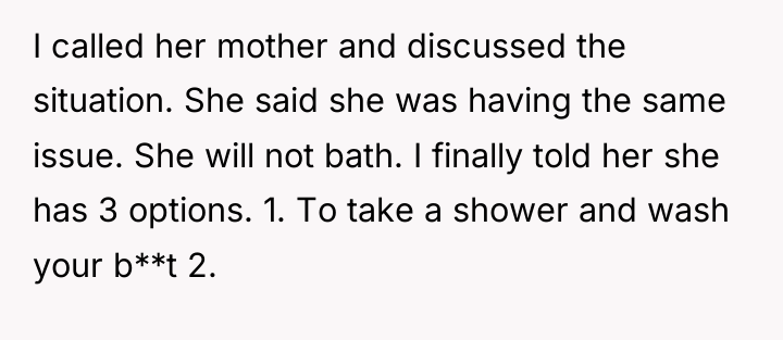 I called her mother and discussed the situation. She said...