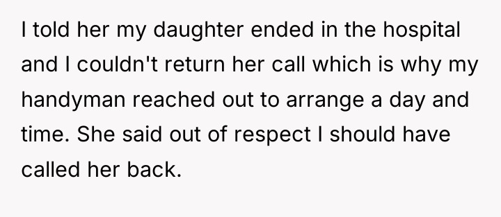 I told her my daughter ended in the hospital and...