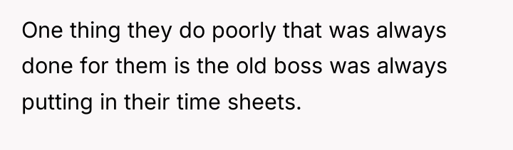 One thing they do poorly that was always done for...