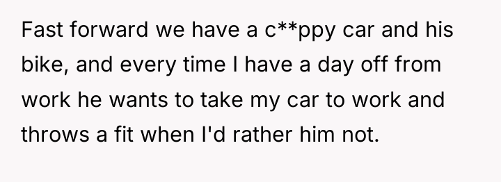 Fast forward we have a c**ppy car and his bike,...