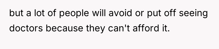 but a lot of people will avoid or put off...