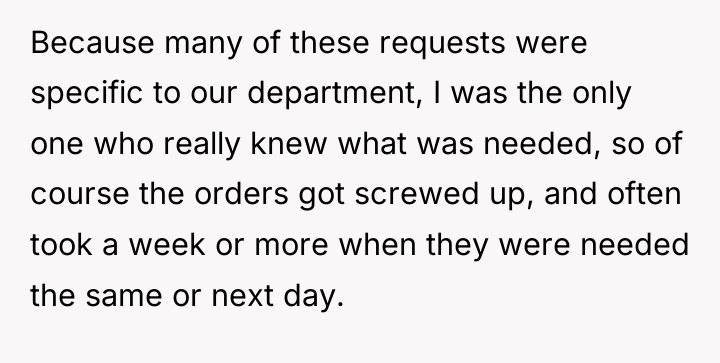 Because many of these requests were specific to our department,...