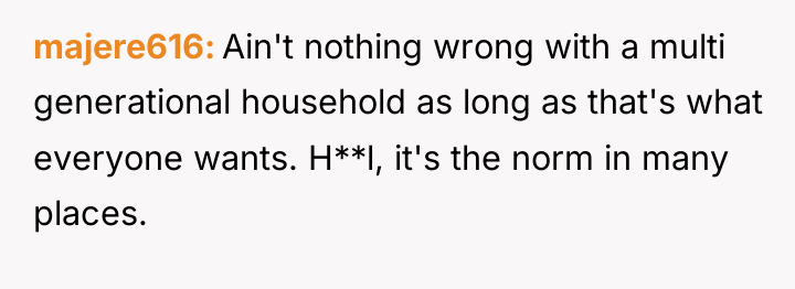 majere616 Ain't nothing wrong with a multi generational household as...