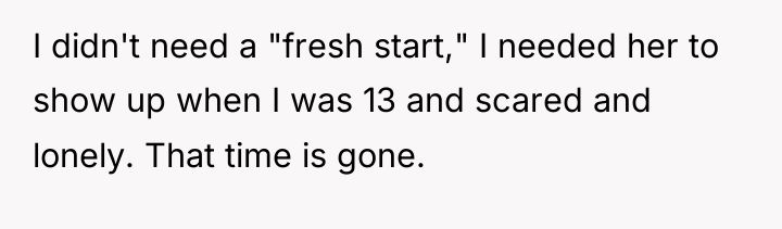 I didn't need a "fresh start," I needed her to...