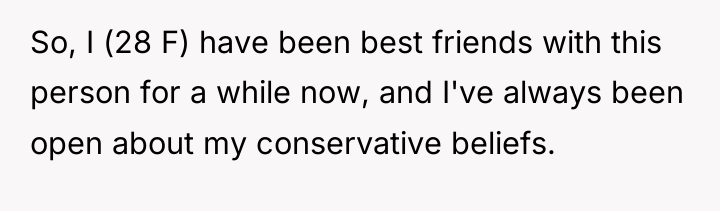 So, I (28 F) have been best friends with this...