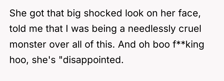She got that big shocked look on her face, told...