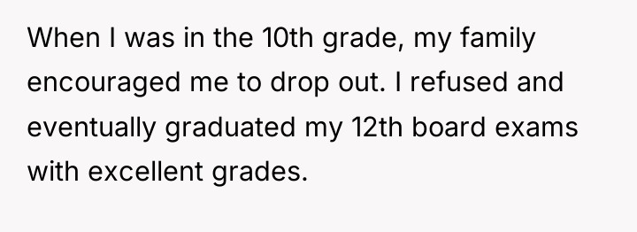 When I was in the 10th grade, my family encouraged...