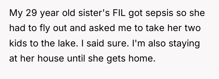 My 29 year old sister's FIL got sepsis so she...