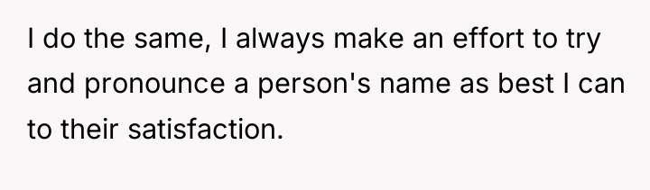 I do the same, I always make an effort to...